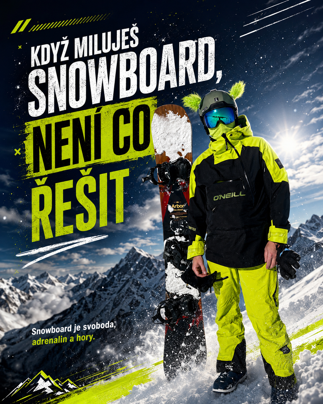 Když miluješ snowboard, není co řešit